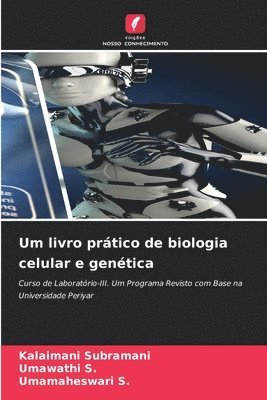 Um livro prático de biologia celular e genética