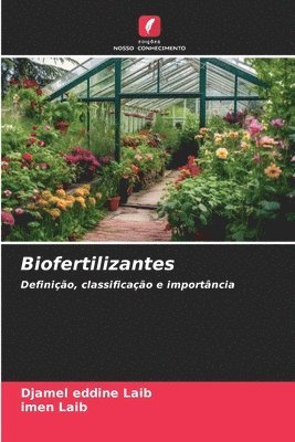 Djamel Eddine Laib, Imen Laib, Djamel Eddine LAIB, Imen LAIB - Biofertilizantes, Häftad