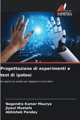 Progettazione di esperimenti e test di ipotesi