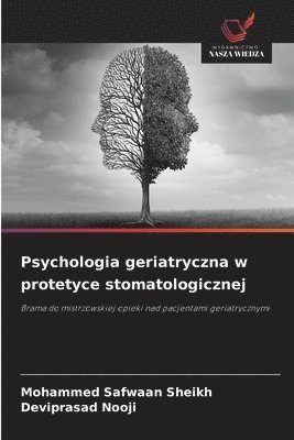 Psychologia geriatryczna w protetyce stomatologicznej