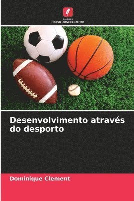 Dominique Clement - Desenvolvimento através do desporto, Häftad