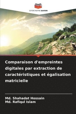 Comparaison d'empreintes digitales par extraction de caractéristiques et égalisation matricielle