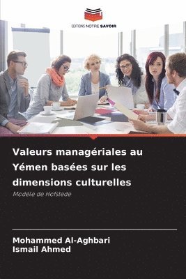 Valeurs managériales au Yémen basées sur les dimensions culturelles