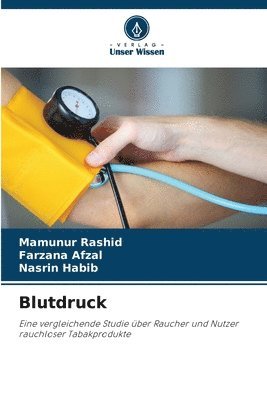 Mamunur Rashid, Farzana Afzal, Nasrin Habib - Blutdruck, Häftad