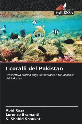 Abid Raza, Lorenzo Bramanti, S Shahid Shaukat, S. Shahid Shaukat - I coralli del Pakistan, Häftad