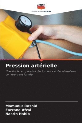 Mamunur Rashid, Farzana Afzal, Nasrin Habib - Pression artérielle, Häftad