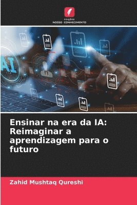 Zahid Mushtaq Qureshi - Ensinar na era da IA, Häftad