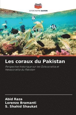 Abid Raza, Lorenzo Bramanti, S Shahid Shaukat, S. Shahid Shaukat - Les coraux du Pakistan, Häftad