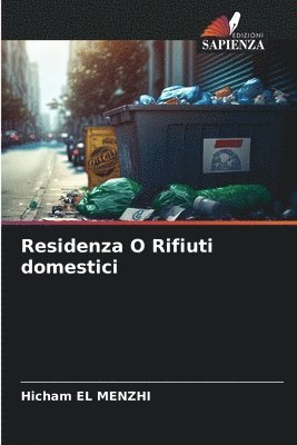 Residenza O Rifiuti domestici