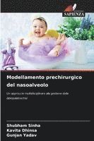 Modellamento prechirurgico del nasoalveolo