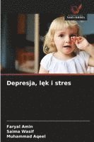 Depresja, lęk i stres