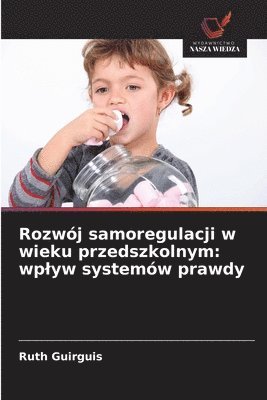 Rozwój samoregulacji w wieku przedszkolnym