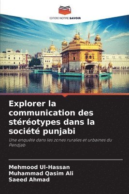 Mehmood Ul-Hassan, Muhammad Qasim Ali, Saeed Ahmad - Explorer la communication des stéréotypes dans la société punjabi, Häftad