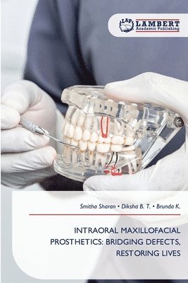 Intraoral Maxillofacial Prosthetics
