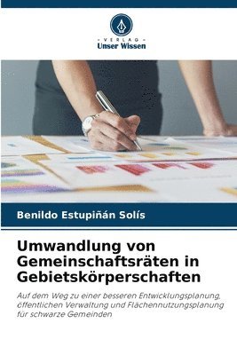 Benildo Estupiñán Solís - Umwandlung von Gemeinschaftsräten in Gebietskörperschaften, Häftad