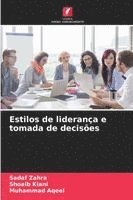 Estilos de liderança e tomada de decisões