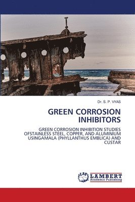 Green Corrosion Inhibitors
