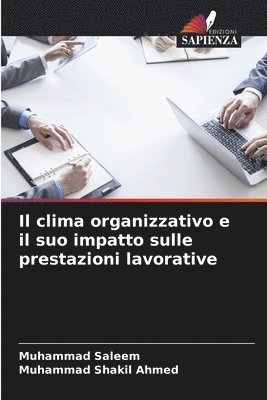 clima organizzativo e il suo impatto sulle prestazioni lavorative