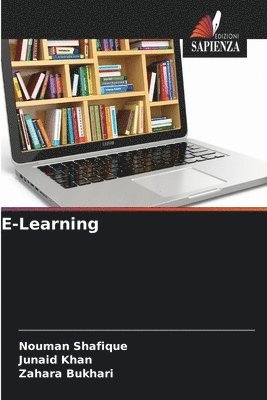 Nouman Shafique, Junaid Khan, Zahara Bukhari - E-Learning, Häftad