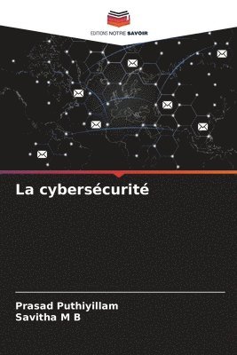 Prasad Puthiyillam, Savitha M B - cybersécurité, Häftad. Tillgänglighet: Lägg i varukorg