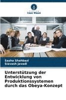 Unterstützung der Entwicklung von Produktionssystemen durch das Obeya-Konzept