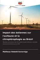 Matheus Hobold Sovernigo - Impact des éoliennes sur l'avifaune et la chiroptérophagie au Brésil, Häftad