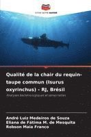 Qualité de la chair du requin-taupe commun (Isurus oxyrinchus) - RJ, Brésil
