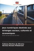Jeux numériques destinés aux échanges sociaux, culturels et économiques