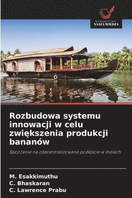 Rozbudowa systemu innowacji w celu zwiększenia produkcji bananów
