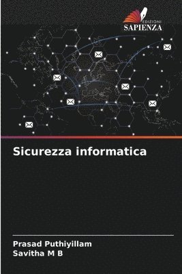 Prasad Puthiyillam, Savitha M B - Sicurezza informatica, Häftad. Tillgänglighet: Lägg i varukorg