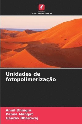 Annil Dhingra, Panna Mangat, Gaurav Bhardwaj - Unidades de fotopolimerização, Häftad