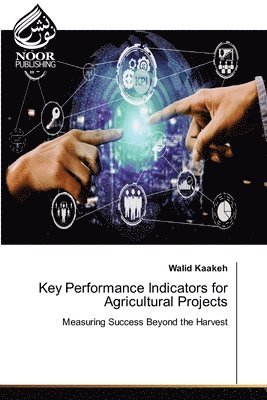 Key Performance Indicators for Agricultural Projects
