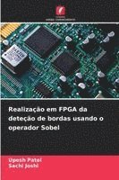 Upesh Patel, Sachi Joshi, UPESH PATEL - Realização em FPGA da deteção de bordas usando o operador Sobel, Häftad