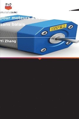 Yi Zhang - Analyse de l'application et de l'essai des variateurs de vitesse pour moteurs à courant continu sans balais, Häftad