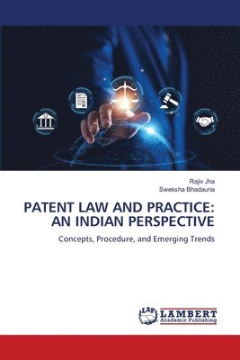 Patent Law and Practice