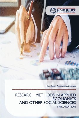 Research Methods in Applied Economics and Other Social Sciences