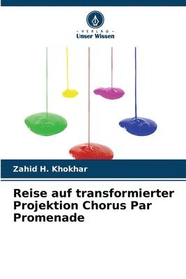 Reise auf transformierter Projektion Chorus Par Promenade