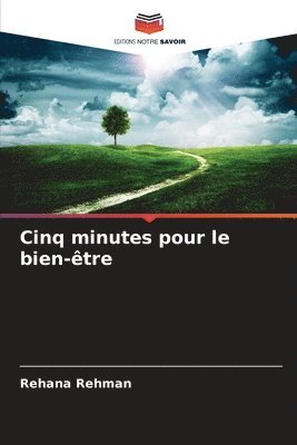 Cinq minutes pour le bien-être