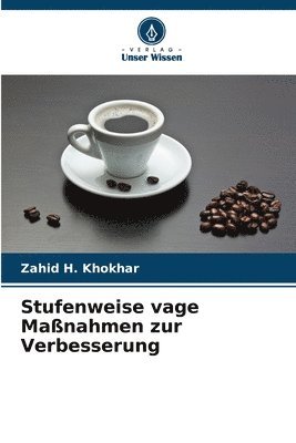 Stufenweise vage Maßnahmen zur Verbesserung