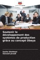 Soutenir le développement des systèmes de production grâce au concept Obeya