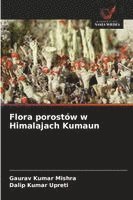 Gaurav Kumar Mishra, Dalip Kumar Upreti - Flora porostów w Himalajach Kumaun, Häftad