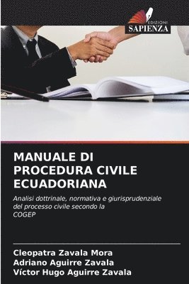 Cleopatra Zavala Mora, Adriano Aguirre Zavala, Victor Hugo Aguirre Zavala - Manuale Di Procedura Civile Ecuadoriana, Häftad