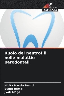 Ruolo dei neutrofili nelle malattie parodontali