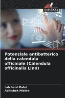 Potenziale antibatterico della calendula officinale (Calendula officinalis Linn)