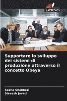 Supportare lo sviluppo dei sistemi di produzione attraverso il concetto Obeya