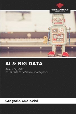 Gregorio Gualavisi - AI & Big Data, Häftad. Tillgänglighet: Lägg i varukorg