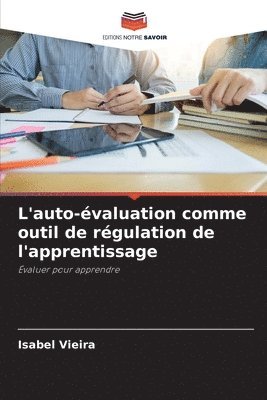 L'auto-évaluation comme outil de régulation de l'apprentissage