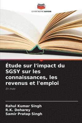 Étude sur l'impact du SGSY sur les connaissances, les revenus et l'emploi
