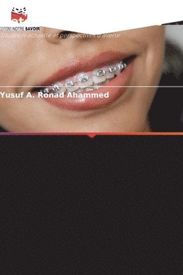 Progrès dans le domaine des matériaux orthodontiques