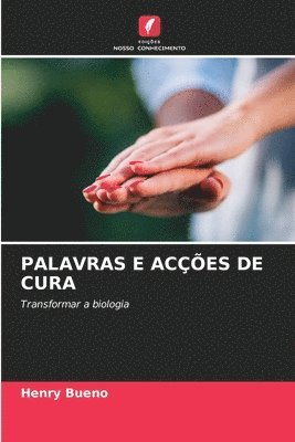 Palavras E Acções de Cura
